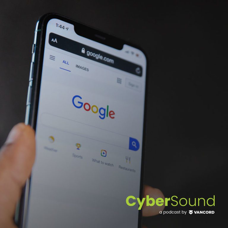 CyberSound episode 28, Google Do's And Don'ts - How To Protect Your Privacy cover photo