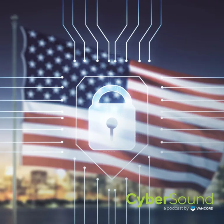 CyberSound ep65, White House Announces Important Cybersecurity Measures cover photo